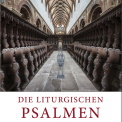 Die liturgischen Psalmen der Kirche